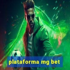 plataforma mg bet